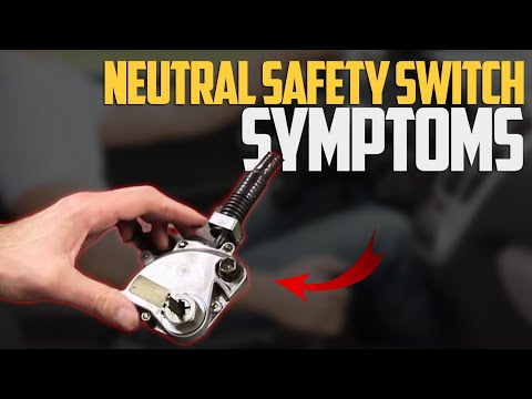 4 Signs of a Bad Neutral Safety Switch & Replacement Cost