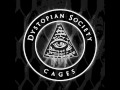 Dystopian Society - Death Signals 