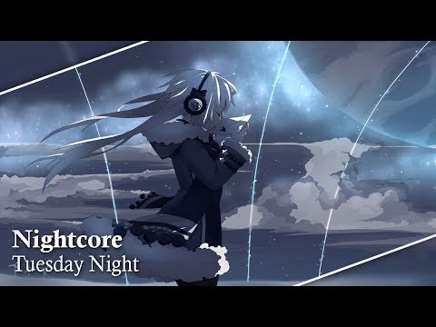 「Nightcore」 Tuesday Night - Kalle Enqstrom feat Jimmy Burney