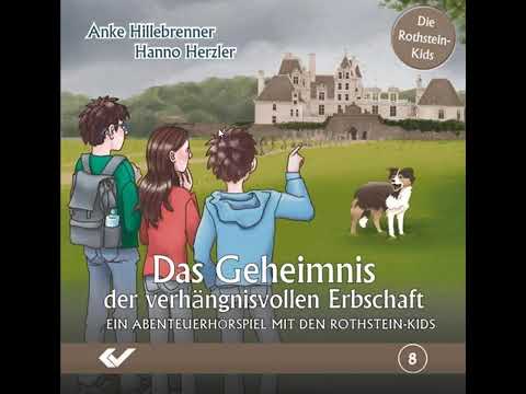 Die Rothstein Kids Hörspiel 8 - Das Geheimnis der verhängnisvollen Erbschaft 