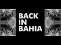 GILBERTO GIL | Back In Bahia [Versão Especial da Série Amor e Sorte]