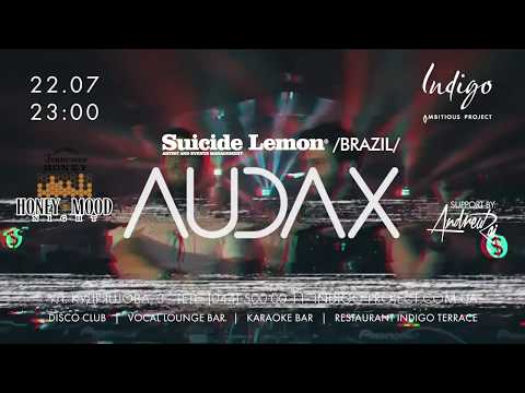 22 июля, Audax в Indigo Club,  Киев