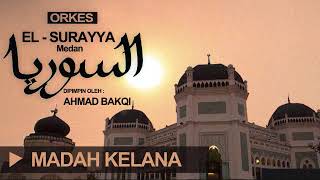 Download lagu El Surayya Medan - Madah Kelana mp3