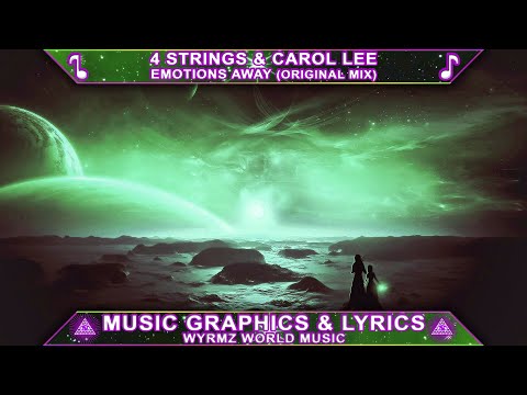 4 Strings & Carol Lee - EMOTIONS AWAY (Original Mix)
