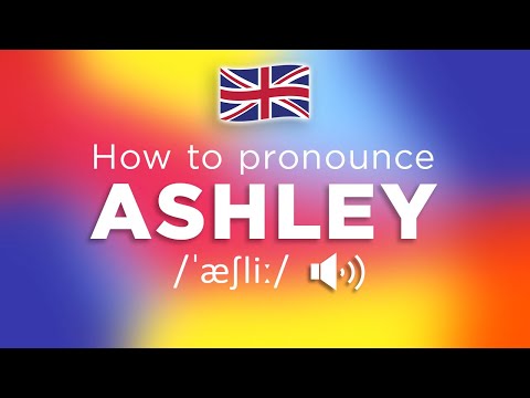How To Pronounce Ashley (100% NATIVE!!)