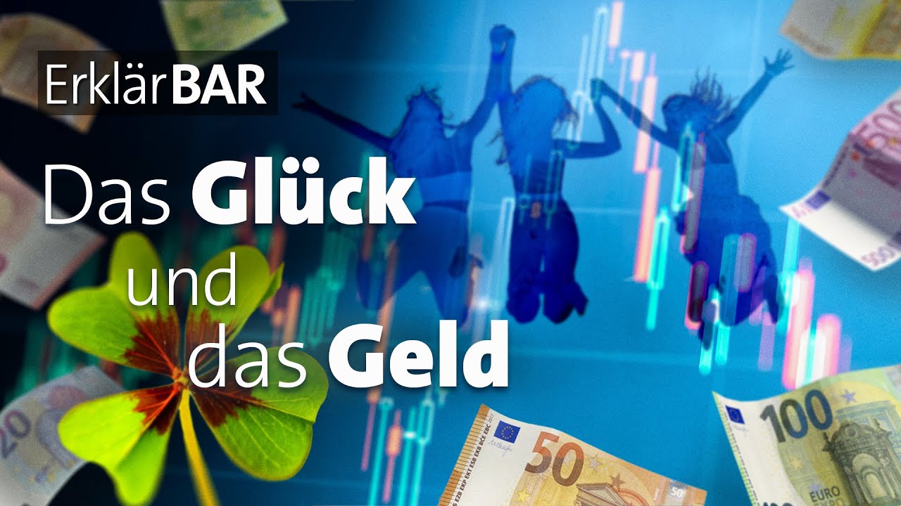 ErklärBAR: Das Geld und das Glück