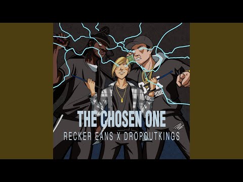 The Chosen One (feat. Dropout Kings)