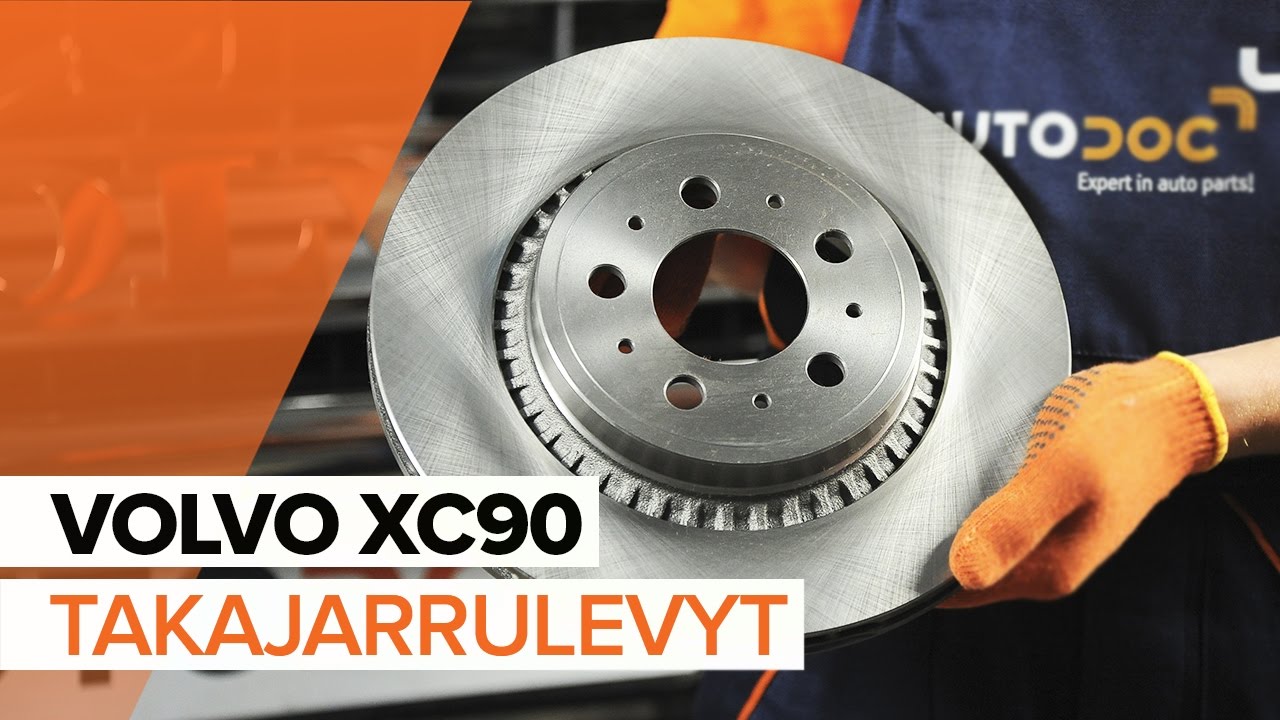Kuinka vaihtaa jarrupalat taakse Volvo XC90 1-autoon – vaihto-ohje