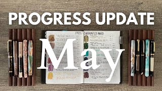 MAY Progress Update // What did I think of my #currentlyinked pens?