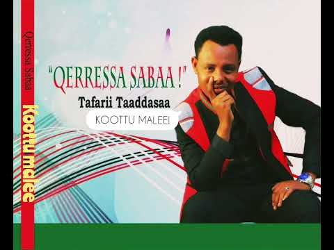 Tafarii taaddasaa_Lafa_barii oromo music
