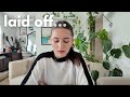 I Got Laid Off From My 6 Figure Tech Job