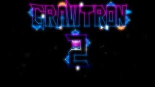 Gravitron 2...stage 13. A monster sized level. Last level next.