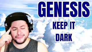 FIRST TIME HEARING Genesis- &quot;Keep It Dark&quot; (Reaction)