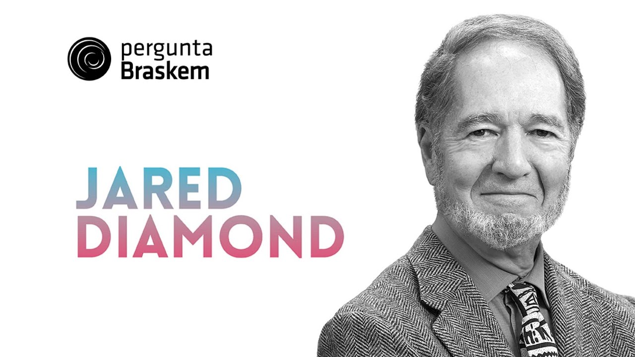 Jared Diamond responde a Pergunta Braskem