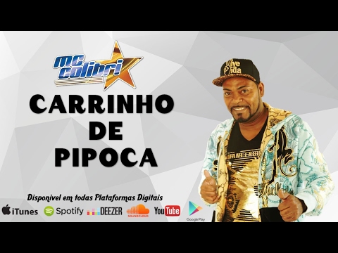 Mc Colibri - Carrinho De Pipoca (Emerson DJ) (Áudio Oficial)