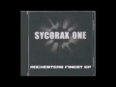 Sycorax One - Rochesters Finest EP (2005) Sycorax One a.k.a. Raks One a.k.a. Emilio Rojas