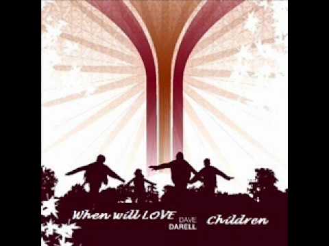 Dave Darell feat. Jayden Felder - When Will Love 2011