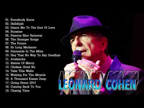 Leonard Cohen Greatest Hits Full Album - The Best Of Leonard Cohen Collection 2018