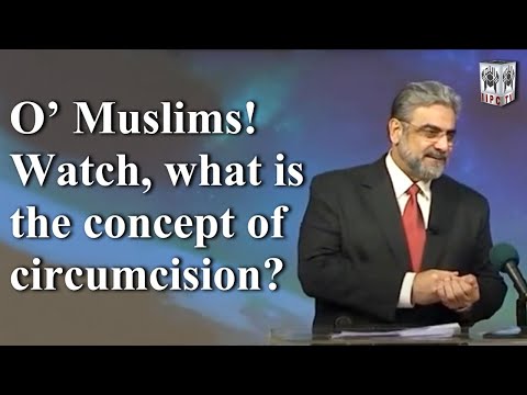 O' Muslims! Watch, what is the concept of circumcision?