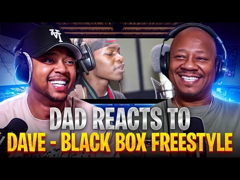 Dad Reacts to Dave - Black Box Freestyle