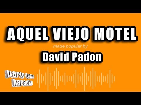 David Pabon - Aquel Viejo Motel (Versión Karaoke)