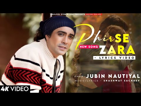 Phir Se Zara (Lyrics) - Jubin Nautiyal | Attack | Shashwat Sachdev | New Song 2022