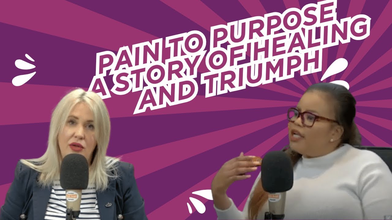 Pain to Purpose: A story of healing and triumph with Athi Mbete