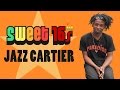 Jazz Cartier on Sweet 16s 