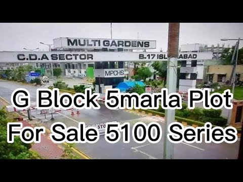 G Block 5 Marla Plot For Sale 5100 Series | Multi Garden B17 Islamabad |