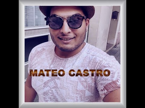Mateo Castro   ++Arráncame El Corazón++2018