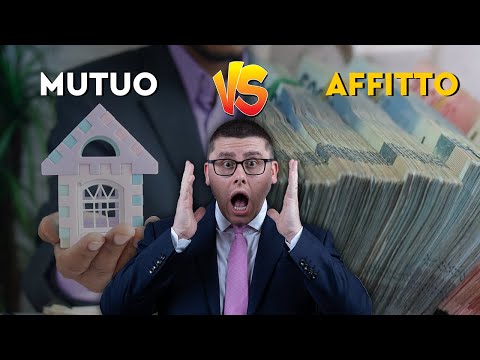MUTUO VS AFFITTO: la verità su cosa conviene DAVVERO fare