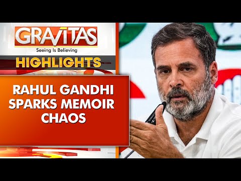 Rahul Gandhi Cites Unpublished Naravane Memoir, Triggers Chaos | Gravitas Highlights