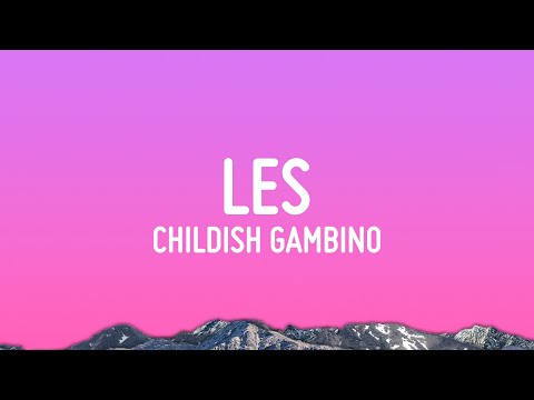 Childish Gambino - LES