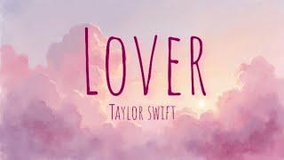 Download lagu Taylor swift-lover (lyrical) mp3