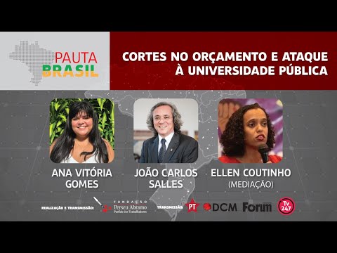 #aovivo | Cortes no orçamento e ataque à Universidade Pública | Pauta Brasil