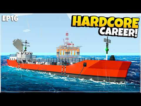 TANKING OVER 100,000 LITRES of OIL! - Hardcore Career Stormworks  - EPISODE 16