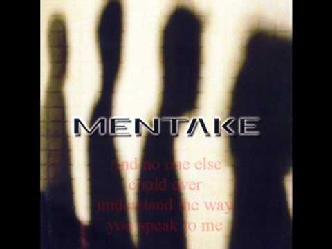 Mentake-If Only Lyrics