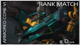 【ACVI】ARMORED CORE VI RANK MATCH Drank PvP 『アーマードコア6』 ランクマッチ Dランク帯