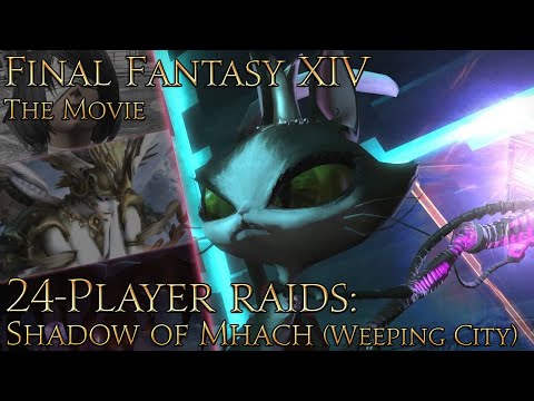 Final Fantasy XIV: The Shadow of Mhach (3.3 - Weeping City of Mhach)