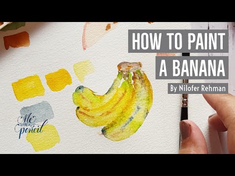 How to paint a banana using wet on wet technique | watercolour fruit painting tutorial