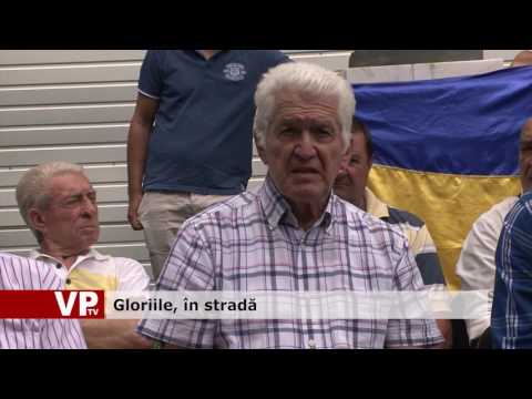Gloriile, în stradă