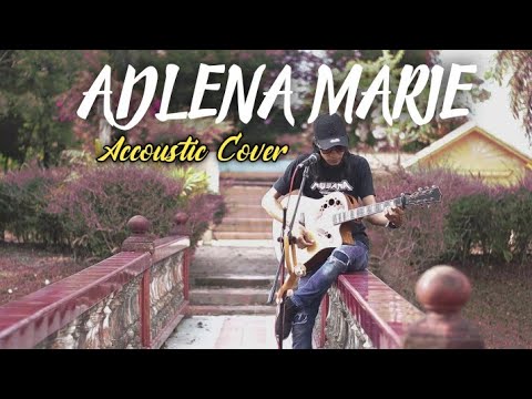 ADLENA MARIE ( ACCOUSTIC COVER ) RUDY AQSARA