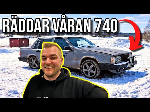 RÄDDAR VÅRAN VOLVO 740 VI KÖPTE FÖR 1000 KR - [VLOGG #816]