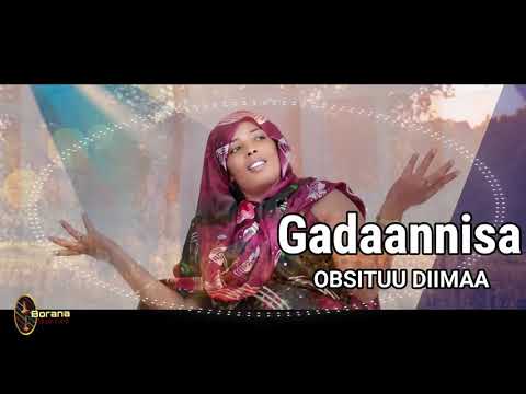 OBSITUU DIIMAA- Gadaannisa - New Oromo/Borana Music-2021
