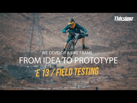 We Develop a Bike Frame / E13 // Field Testing