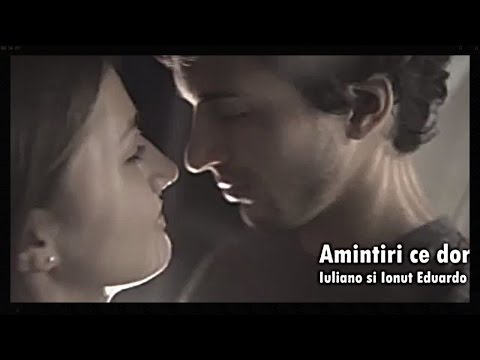 IULIANO - AMINTIRI CE DOR Feat. IONUT EDUARDO [Video]