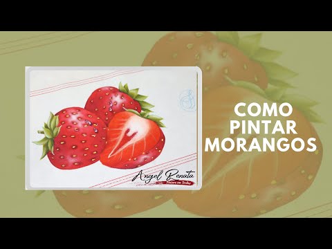 Pintura Em Tecidos Para Iniciantes  - Como Pintar Morangos
