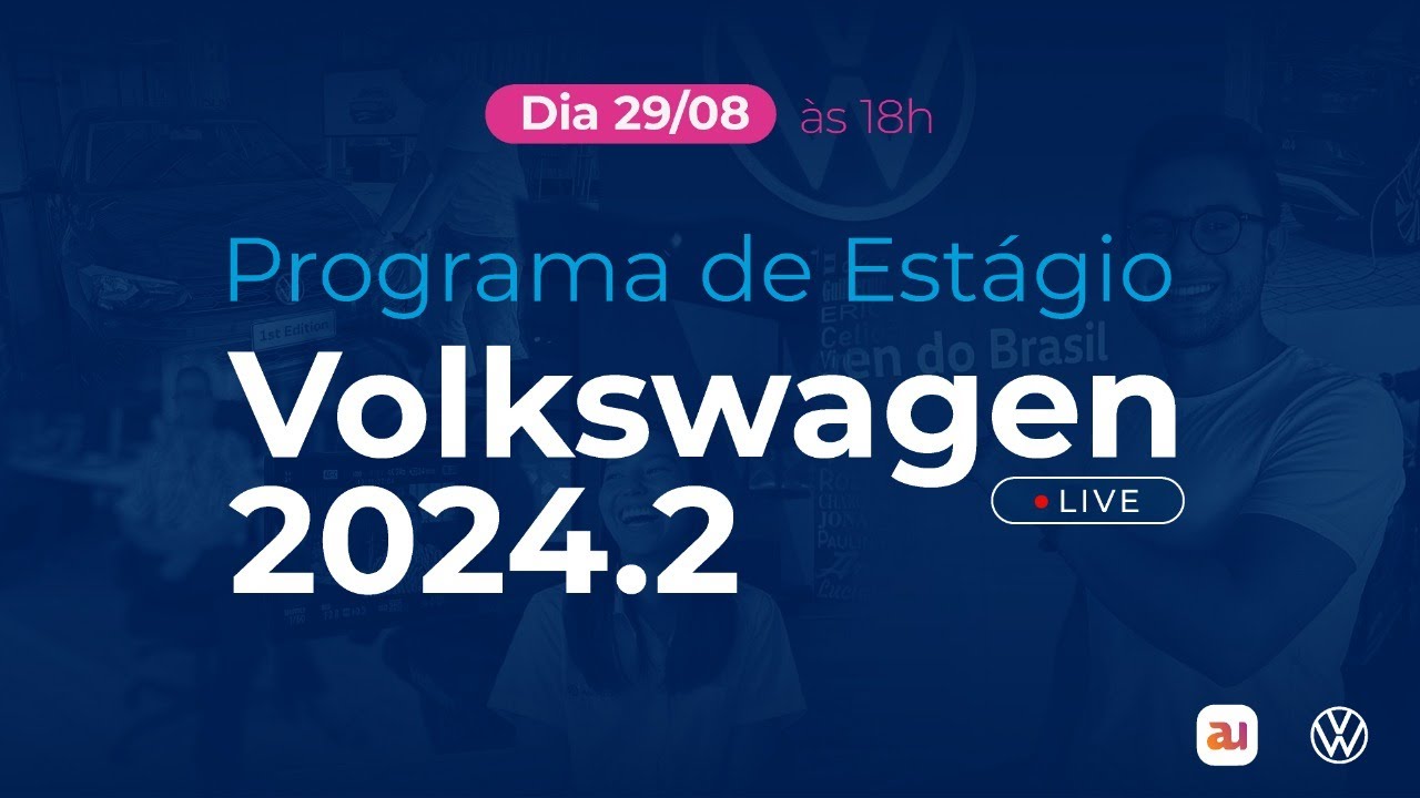 Programa de Estágio Volkswagen 2024.2 | Como ser APROVADO