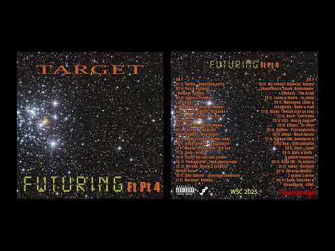 Target - Futuring 4 (Ft Pt 4)