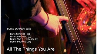 Boris Schmidt Band - All the things you are